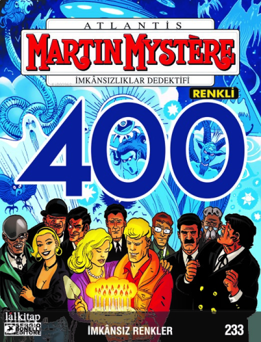 Atlantis Martin Mystere Sayı 233 İmkansızlıklar Dedektifi 400;İmkansız Renkler