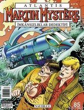 Atlantis| Martin Mystere; Sayı: 85 Nautilus