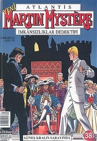 Atlantis Yeni Seri Sayı: 38 Güneş Kralın Sarayında Martin Mystere İmkansızlıklar Dedektifi