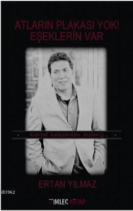 Atların Plakası Yok! Eşeklerin Var