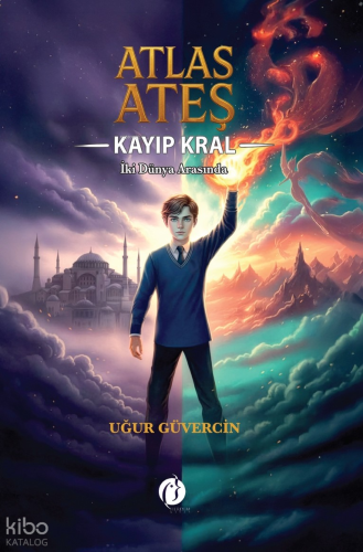 Atlas Ateş - Kayıp Kral;İki Dünya Arasında