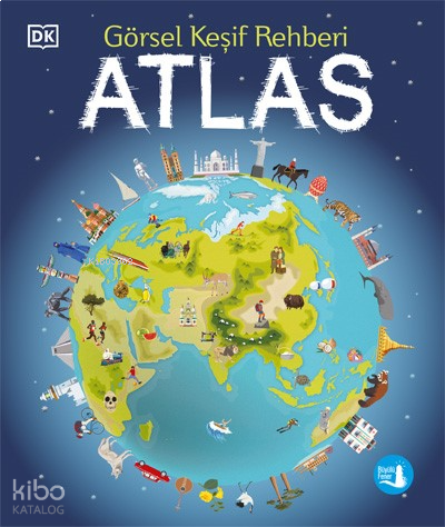Atlas (Ciltli);Görsel Keşif Rehberi
