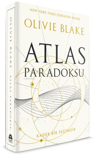 Atlas Paradoksu;Kader Bir Seçimdir
