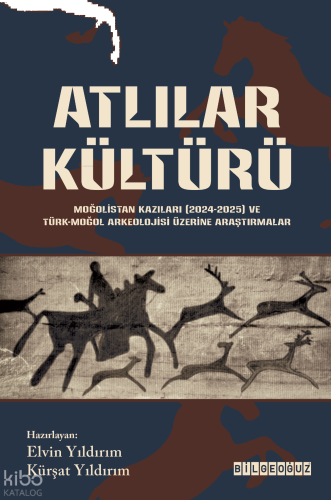 Atlılar Kültürü - Moğolistan Kazıları (2024-2025) ve Türk-Moğol Arkeol
