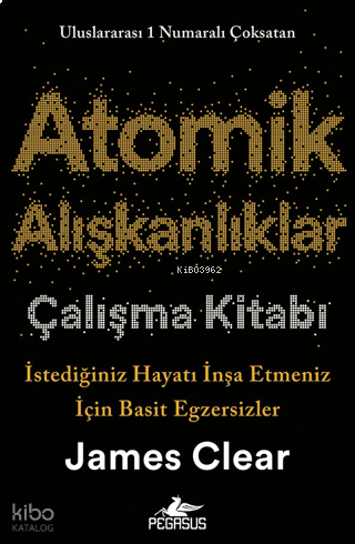 Atomik Alışkanlıklar Çalışma Kitabı