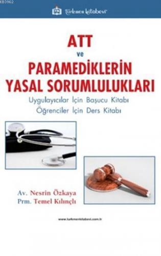 ATT ve Paramediklerin Yasal Sorumlulukları