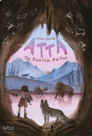 Atta;Taş Devrinin Asi Kızı