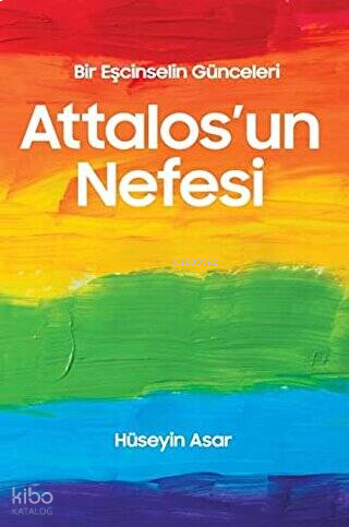 Attalos'un Nefesi - Bir Eşcinselin Günceleri