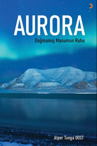Aurora;Doğmamış Masumun Ruhu