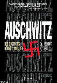 Auschwitz Bir Doktorun Görgü Tanıklığı