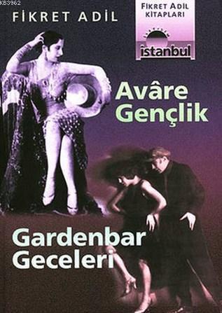 Avare Gençlik - Gardenbar Geceleri