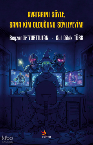 Avatarını Söyle, Sana Kim Olduğunu Söyleyeyim!