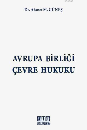 Avrupa Birliği Çevre Hukuku
