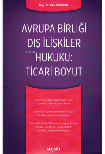 Avrupa Birliği Dış İlişkiler Hukuku: Ticari Boyut