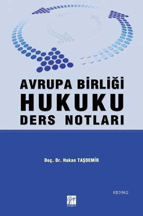 Avrupa Birliği Hukuku; Ders Notları