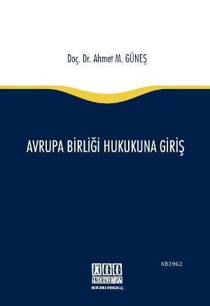 Avrupa Birliği Hukukuna Giriş