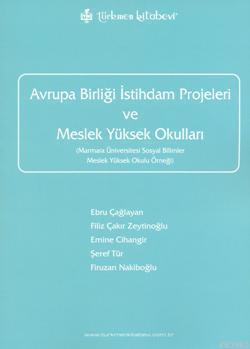Avrupa Birliği İstihdam Projeleri ve Meslek Yüksek Okulları