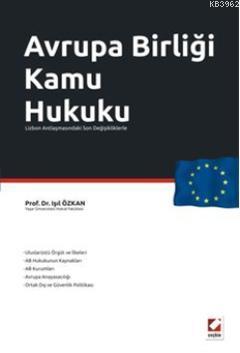 Avrupa Birliği Kamu Hukuku; Lizbon Anlaşmasındaki Son Değişikliklerle