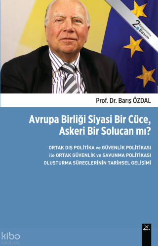 Avrupa Birliği Siyasi Bir Cüce, Askeri Bir Solucan mı?