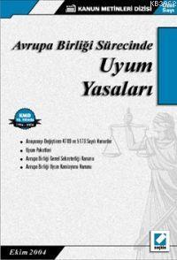 Avrupa Birliği Sürecinde Uyum Yasaları