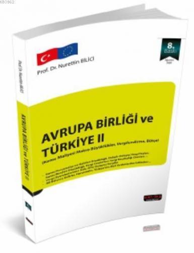 Avrupa Birliği ve Türkiye II; Kamu Maliyesi, Makro Büyüklükler, Vergilendirme, AB Bütçesi
