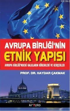 Avrupa Birliğinin Etnik Yapısı; Avrup Birliğindeki Halkların Kökenleri ve Gerçekler