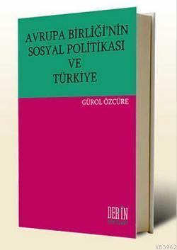 Avrupa Birliği'nin Sosyal Politikası ve Türkiye