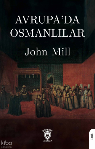 Avrupa’da Osmanlılar