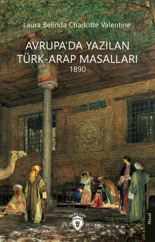 Avrupa’da Yazılan Türk-Arap Masalları 1890