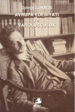 Avrupa Edebiyatı Ve Varoluşçuluk