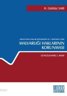 Avrupa İnsan Hakları Sözleşmesine Ek 1. Protokole Göre| Malvarlığı Haklarının Korunması