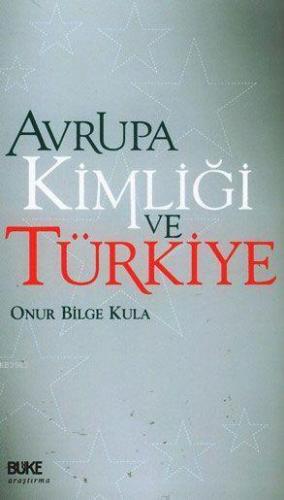Avrupa Kimliği ve Türkiye