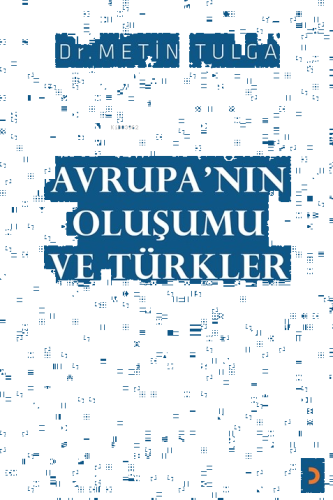 Avrupa’nın Oluşumu ve Türkler