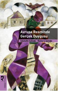 Avrupa Resminde Gerçek Duygusu