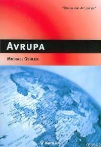 Avrupa; Ütopya'dan Avrupa'ya