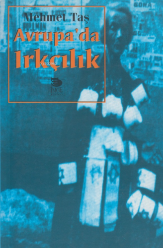 Avrupa'da Irkçılık - Göçmenler ve Aşırı Sağ Partiler
