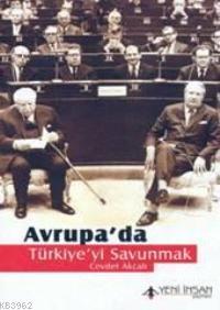 Avrupa'da Türkiye'yi Savunmak
