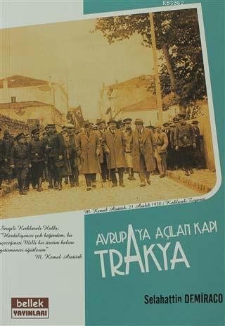 Avrupa'ya Açılan Kapı Trakya