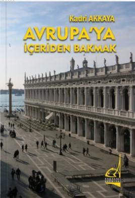 Avrupa'ya İçeriden Bakmak