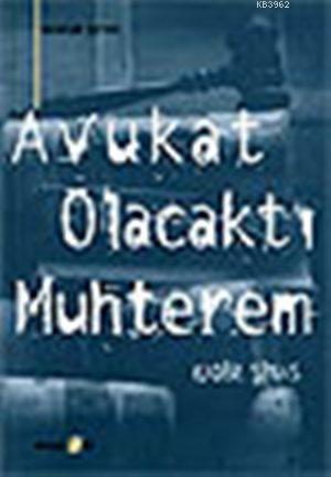 Avukat Olacaktı Muhterem