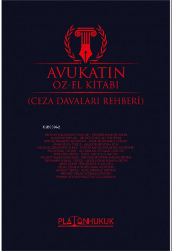 Avukatın Öz-El Kitabı (Ceza Davaları Rehberi)
