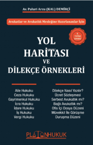 Avukatlar ve Avukatlık Mesleğine Hazırlananlar İçin Yol Haritası ve Dilekçe Örnekleri