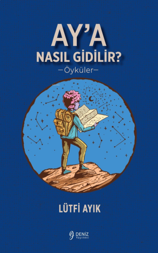 Ay’a Nasıl Gidilir?