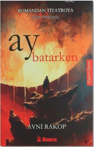 Ay Batarken; Romandan Tiyatroya