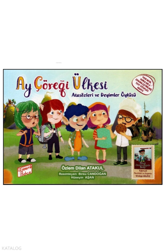 Ay Çöreği Ülkesi'nde Atasözleri Ve Deyimler