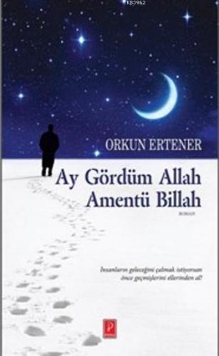 Ay Gördüm Allah Amentü Billah