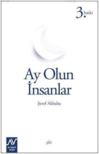 Ay Olun İnsanlar