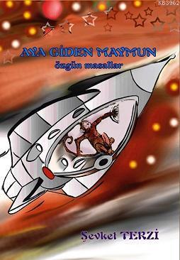 Aya Giden Maymun; Özgün Mesajlar