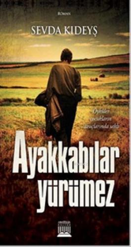 Ayakkabılar Yürümez