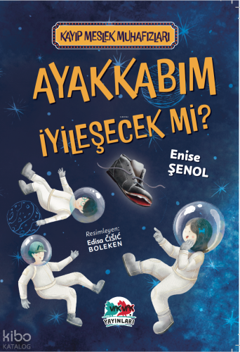 Ayakkabım İyileşecek Mi?;Kayıp Meslek Muhafızları